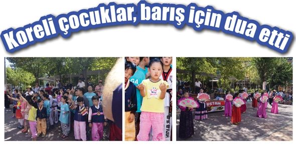 KORELİ ÇOCUKLAR, BARIŞ İÇİN DUA ETTİ