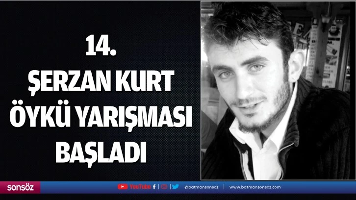 14. Şerzan Kurt öykü yarışması başladı