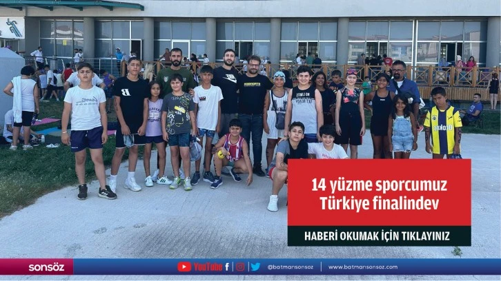 14 yüzme sporcumuz, Türkiye finalinde