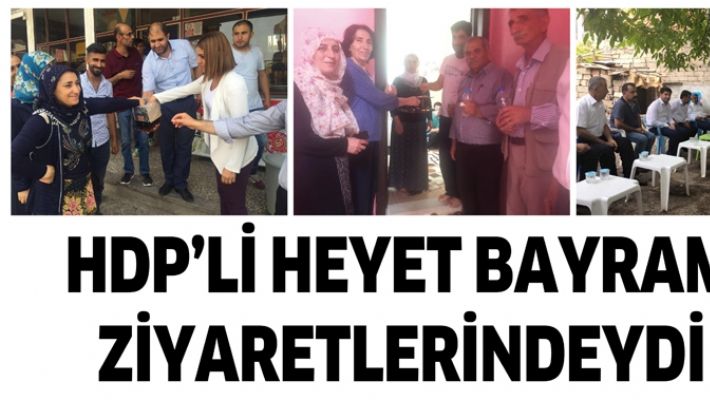 HDP’Lİ HEYET BAYRAM ZİYARETLERİNDEYDİ