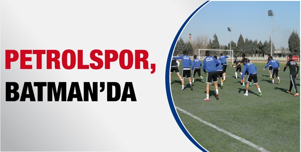 PETROLSPOR, BATMAN’DA