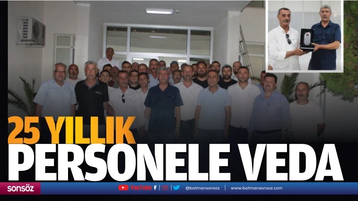 25 yıllık personele veda