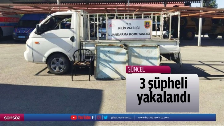 3 şüpheli yakalandı