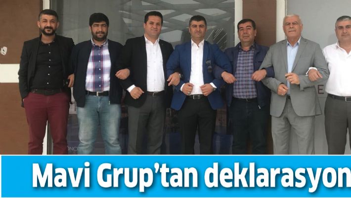 MAVİ GRUP’TAN DEKLARASYON