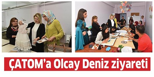 ÇATOM’A OLCAY DENİZ ZİYARETİ