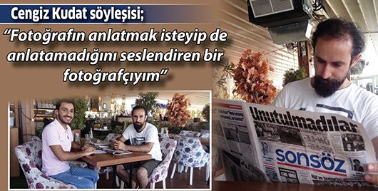 “Fotoğrafın anlatmak isteyip de anlatamadığını seslendiren bir fotoğrafçıyım”