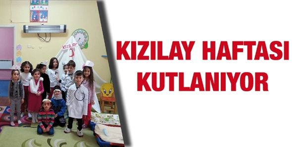 KIZILAY HAFTASI KUTLANIYOR…