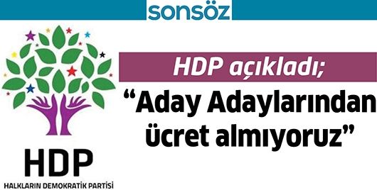 HDP açıkladı;