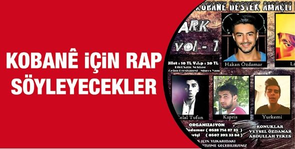 KOBANÊ İÇİN RAP SÖYLEYECEKLER…