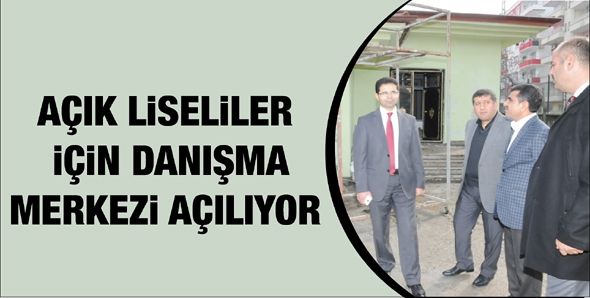 AÇIK LİSELİLER İÇİN DANIŞMA MERKEZİ AÇILIYOR