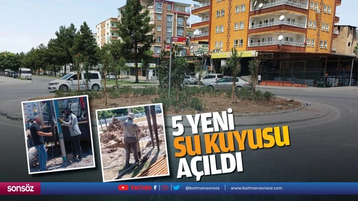 5 yeni su kuyusu açıldı