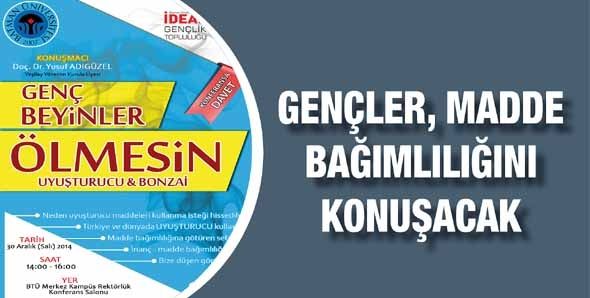 GENÇLER, MADDE BAĞIMLILIĞINI KONUŞACAK