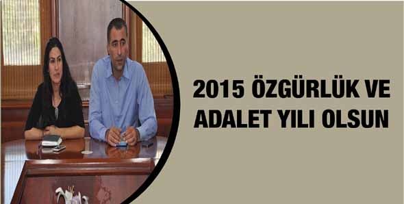 2015 ÖZGÜRLÜK VE ADALET YILI OLSUN