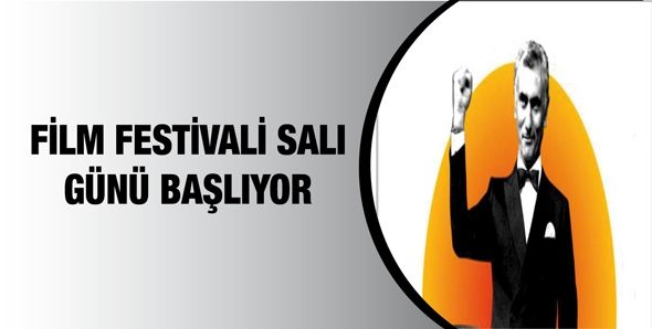 FİLM FESTİVALİ SALI GÜNÜ BAŞLIYOR