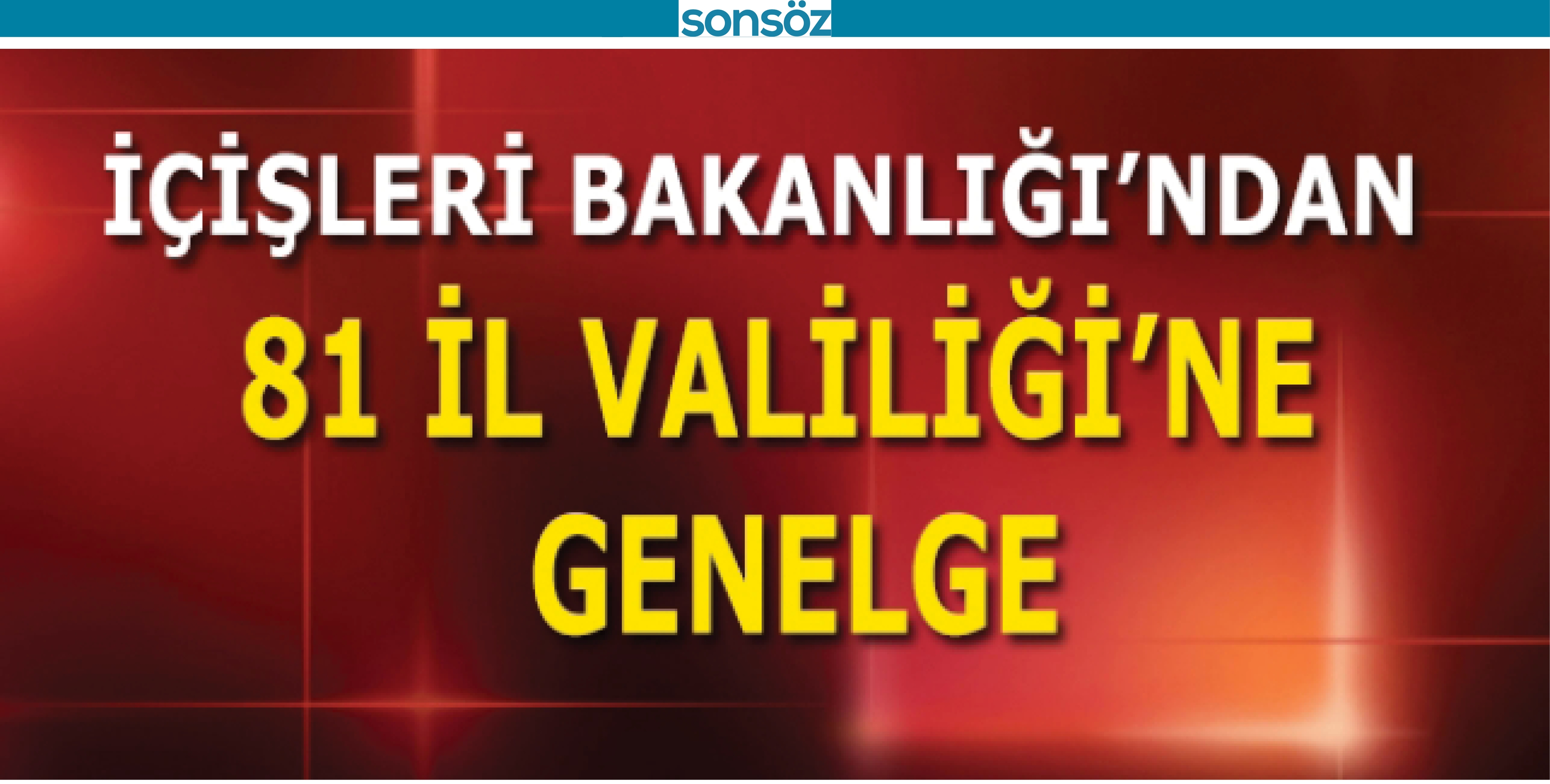 81 İL VALİLİĞİ'NE GENELGE