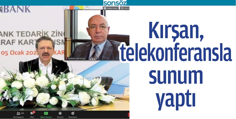 KIRŞAN, TELEKONFERANSLA SUNUM YAPTI