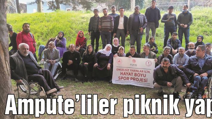 AMPUTE’LİLER PİKNİK YAPTI