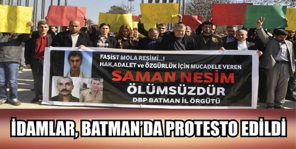 İDAMLAR, BATMAN’DA PROTESTO EDİLDİ