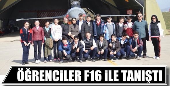 ÖĞRENCİLER F16 İLE TANIŞTI