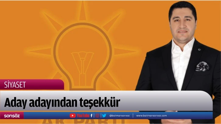 Aday adayından teşekkür