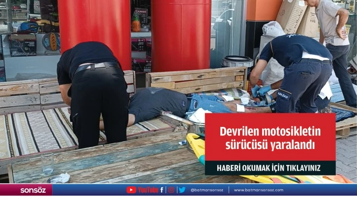 Adıyaman'da devrilen motosikletin sürücüsü yaralandı