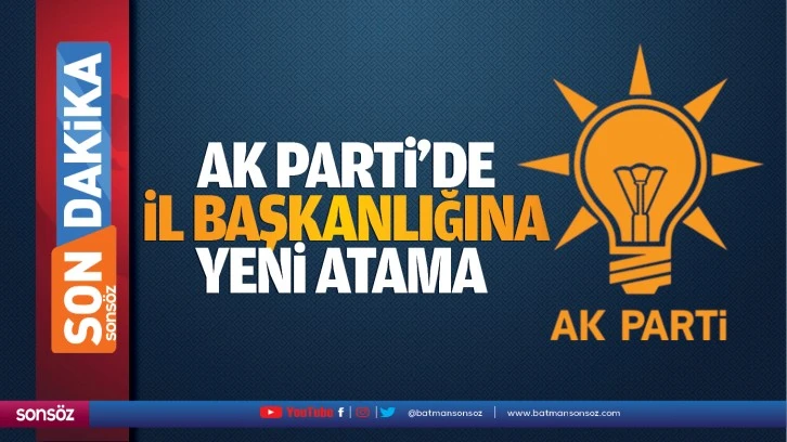 AK Parti'de il başkanlığına yeni atama