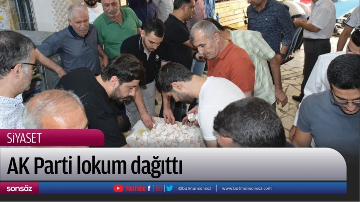 AK Parti lokum dağıttı