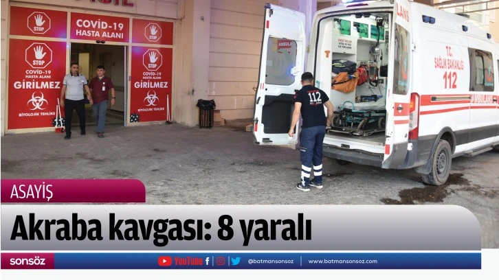 Akraba kavgası: 8 yaralı