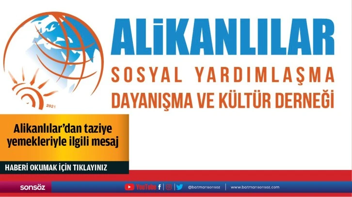 Alikanlılar’dan taziye yemekleriyle ilgili mesaj