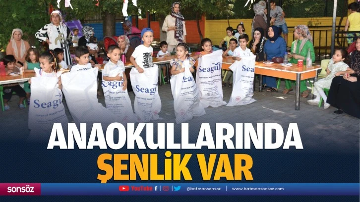 Anaokullarında şenlik var