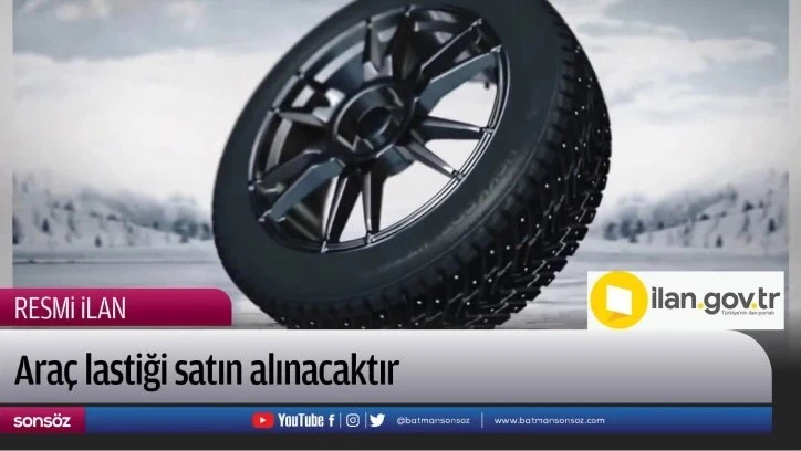 Araç lastiği satın alınacaktır