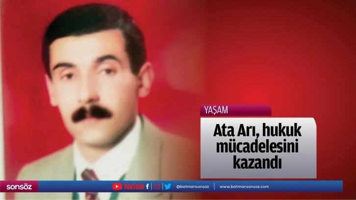 Ata Arı, hukuk mücadelesini kazandı