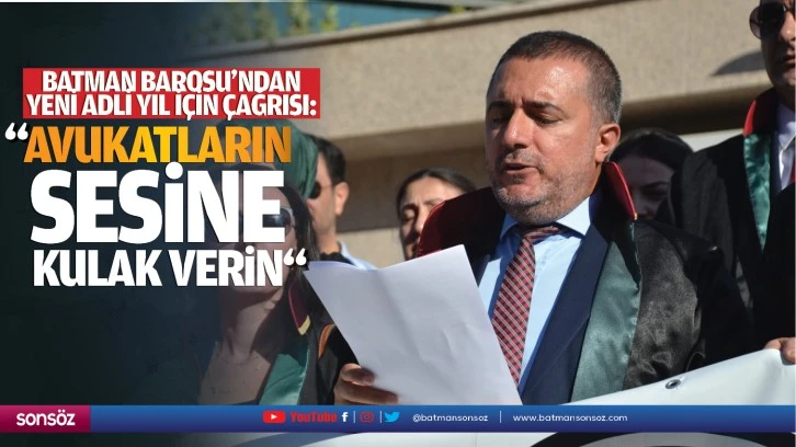 “Avukatların sesine kulak verin”