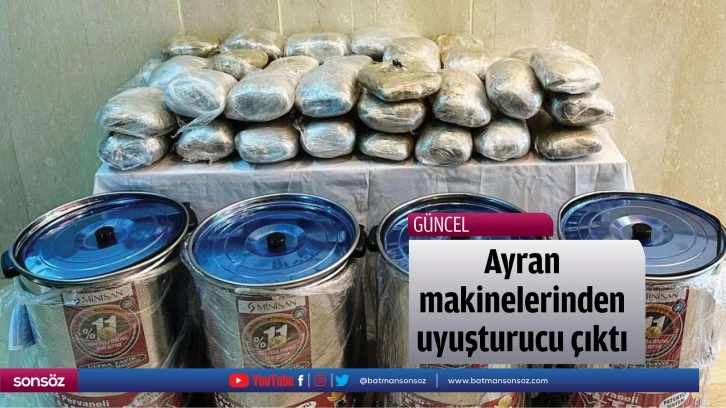 Ayran makinelerinden uyuşturucu çıktı