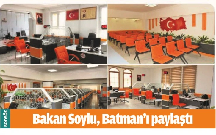 BAKAN SOYLU, BATMAN'I PAYLAŞTI