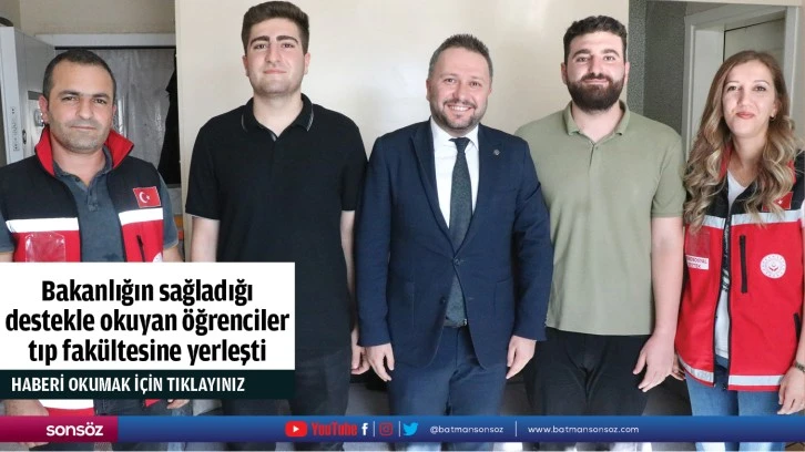 Bakanlığın sağladığı destekle okuyan Siirtli öğrenci tıp fakültesine yerleşti