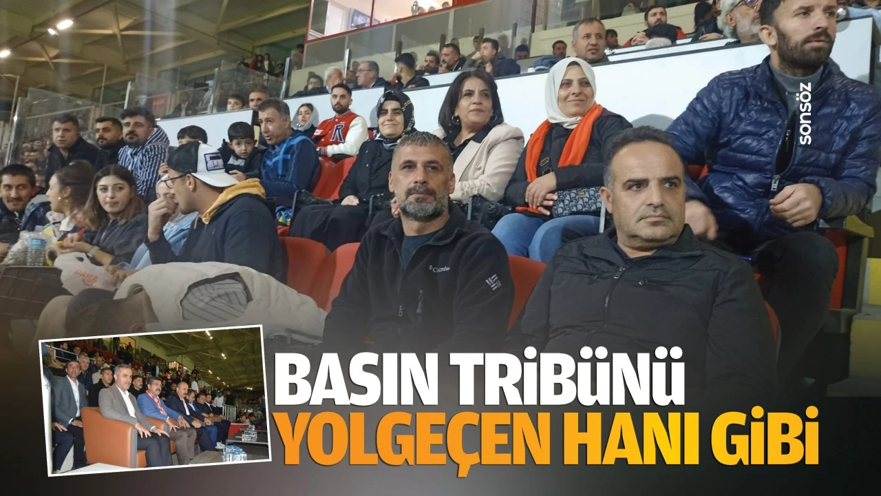 Basın tribünü, yolgeçen hanı gibi…