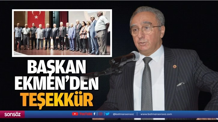 Başkan Ekmen’den teşekkür…