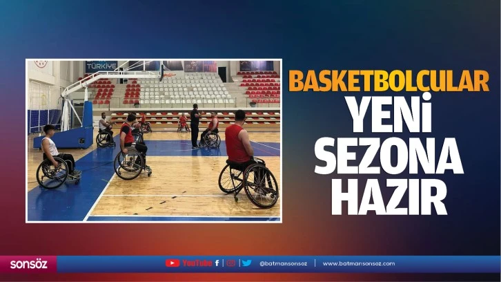 Basketbolcular yeni sezona hazır