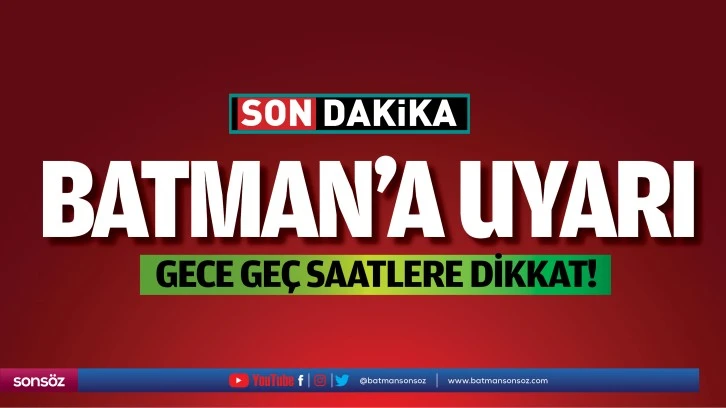 Batman’a uyarı