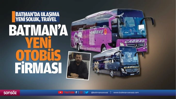 Batman’a yeni otobüs firması