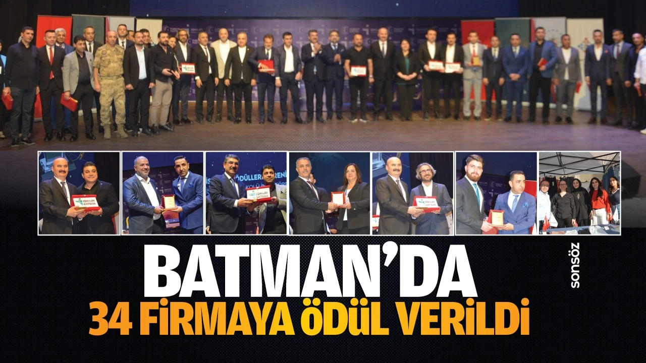 Batman’da 34 firmaya ödül verildi