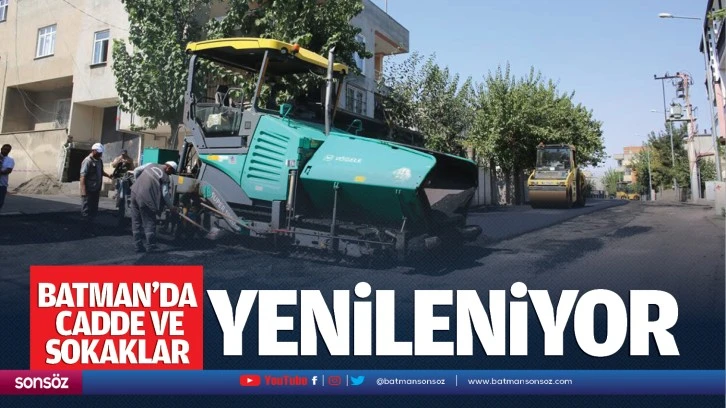 Batman’da cadde ve sokaklar yenileniyor