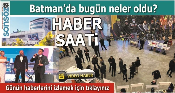 BATMAN'DA NELER OLDU?