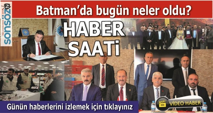 BATMAN'DA NELER OLDU?