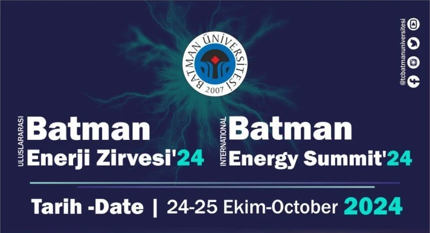 Batman’da uluslararası enerji zirvesi başlıyor