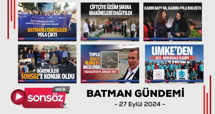 Batman Gündemi 27 Eylül 2024