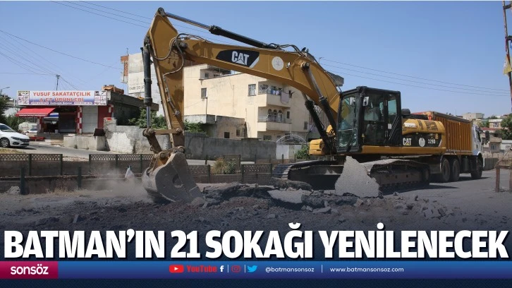 Batman’ın 21 sokağı yenilenecek