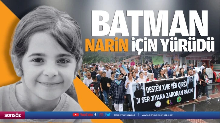 Batman, Narin için yürüdü