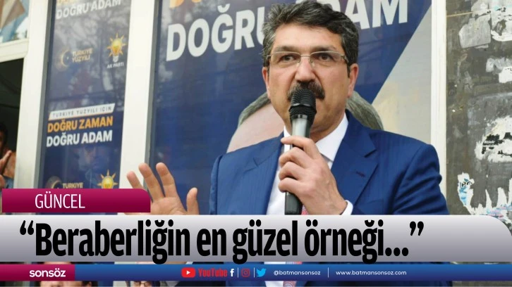 “Beraberliğin en güzel örneği…”